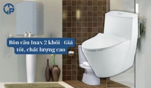 Bồn cầu Inax 2 khối