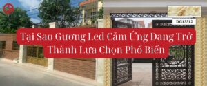 Tại Sao Gương Led Cảm Ứng Đang Trở Thành Lựa Chọn Phổ Biến