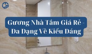 gương nhà tắm giá rẻ 1